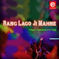 Rang Lago Ji Mahne - EP - Ramkaran JI & Payal