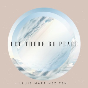 Let There Be Peace