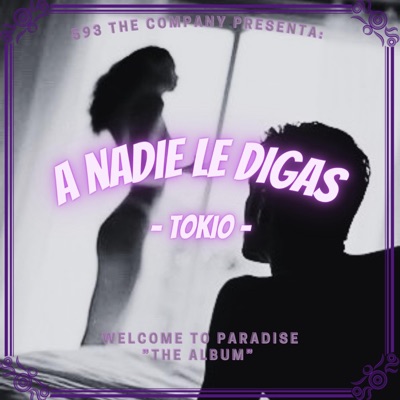 A Nadie Le Digas - Single