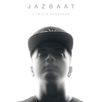 Jazbaat - Single - J Trix & Subspace