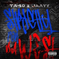 Strictly For Da West 2 - EP - TA-1.0 & Jaayy
