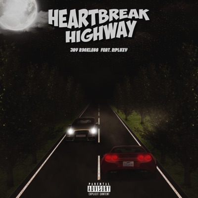 Heartbreak Highway (feat. ripluxy) - Single