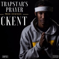 Trapstars Prayer - Single - CKENT