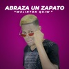 Abraza Un Zapato - Single