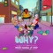 WHY? (feat. Dtop) - Mordi Gentle lyrics