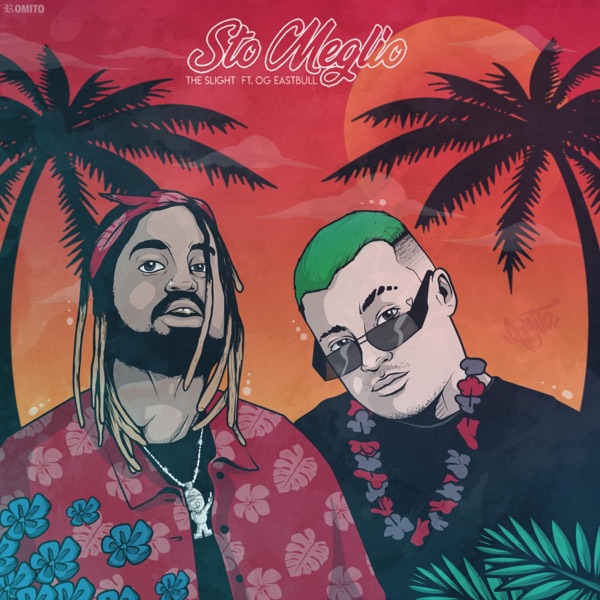 Sto Meglio (feat. OG Eastbull)