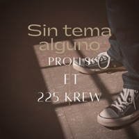 SIN TEMA ALGUNO (feat. 225 Krew) - Single - PROELS