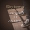 SIN TEMA ALGUNO (feat. 225 Krew) - PROELS lyrics