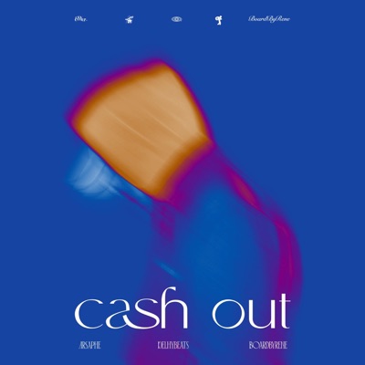 Cash Out (feat. Arsaphe) - Single