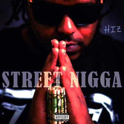 Street Nigga - Single
