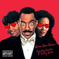 Wham Bam (feat. Pretty Bulli) [Remix] - Single - Danielle Sinclair