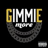 Gimmie More (feat. Just Juice) [Remix] - Single