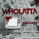 Wholatta Radio Edit Single