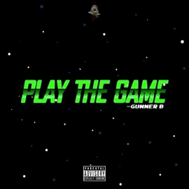 Play the Game GunnerB