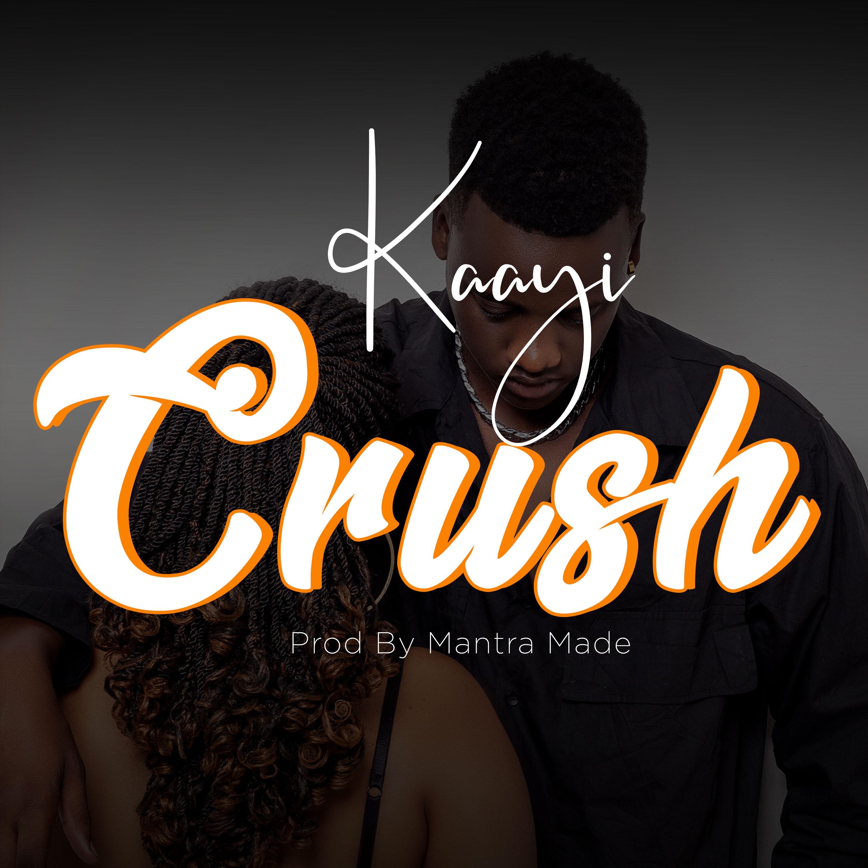 Kaayi - Crush 2021