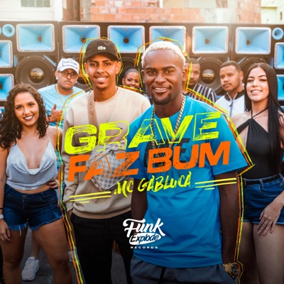 Grave Faz Bum - Single