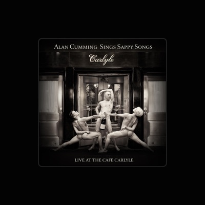 Listen to Alan Cumming, watch music videos, read bio, see tour dates & more!
