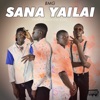 Sana yailai - Single