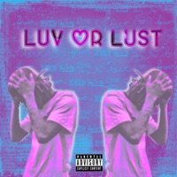 Luv or Lust - Single - Blu Jay