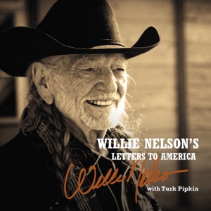 Willie Nelson's Letters to America