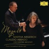 Martha Argerich, Claudio Abbado & Orchestra Mozart