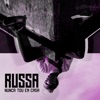 Russa - Nunca Tou em Casa