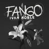 Ivan Noble - Fango