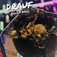 Drauf (feat. NOK1D) - Single - Sadun