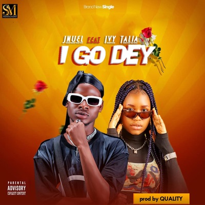 I go dey (feat. Ivytalia) - Single