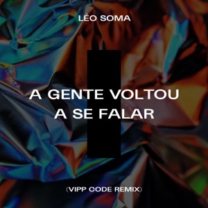 A Gente Voltou A Se Falar (Remix)