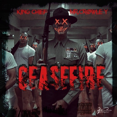 CEASEFIRE (feat. Mr. Crowley) - Single