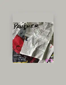 Pantherを聴いたり、ミュージックビデオを鑑賞したり、経歴やツアー日程などを確認したりしましょう！