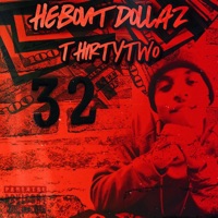 ThirtyTwo - Single - Heboutdollaz