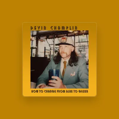 Listen to Devin Champlin, watch music videos, read bio, see tour dates & more!