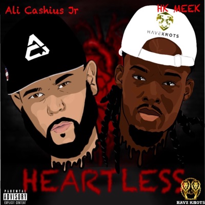 HEARTLESS (feat. Ali Cashius Jr) - Single