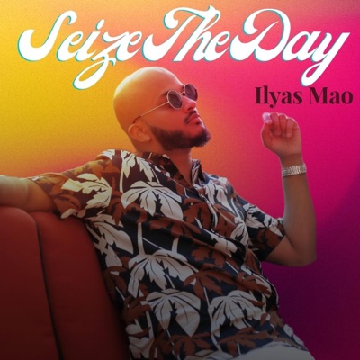 Seize the Day - Single