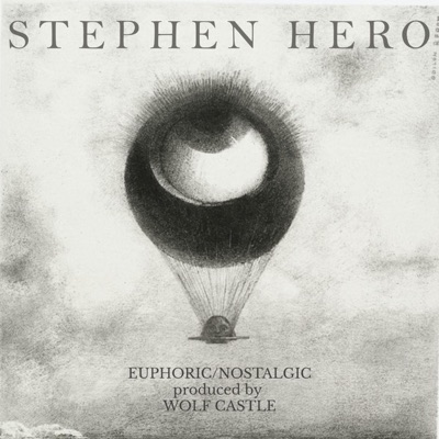 EUPHORIC/NOSTALGIC (produced by Wolf Castle) - Single