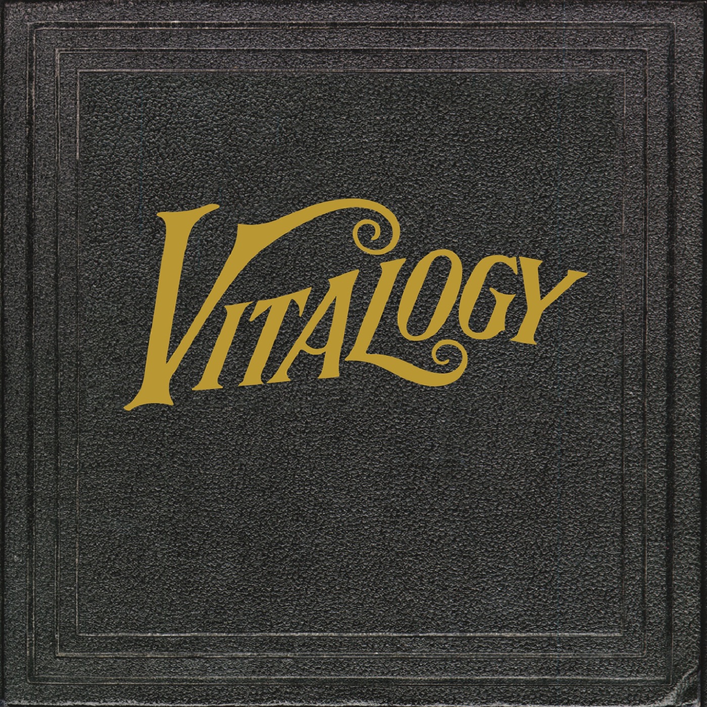 Vitalogy by Pearl Jam