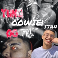 Oowie (feat. YUNG OG 22) - Single - Ijan