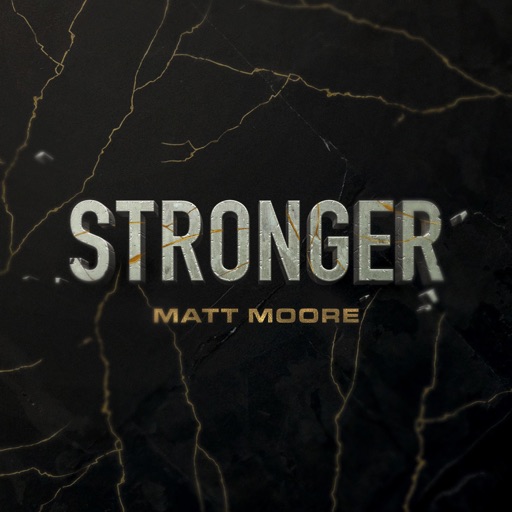 Art for Stronger by Matt Moore