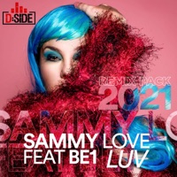 Luv (Remix Pack 2021) [feat. BE1] - EP - Sammy Love