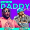 Yo Soy Tu Daddy (feat. 07 Scovar) - Single