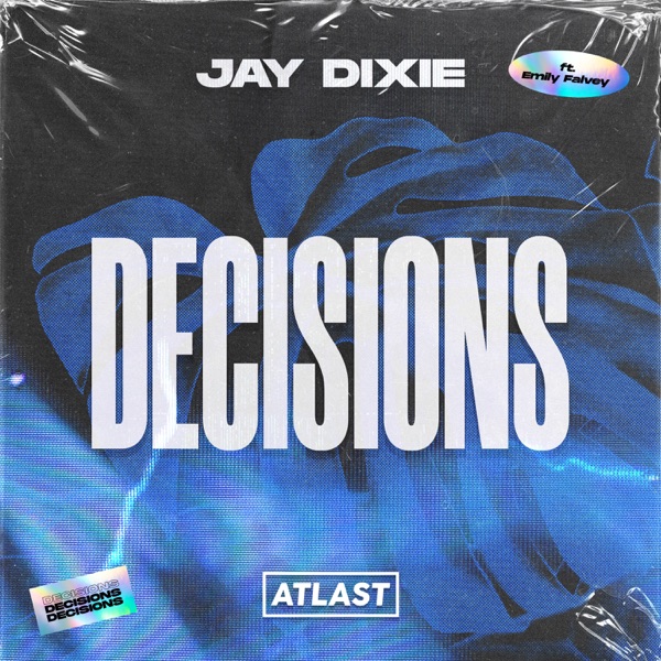 Decisions (feat. Emily Falvey) - Single