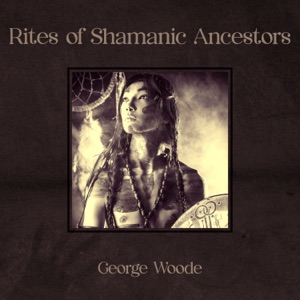 Rites of Shamanic Ancestors