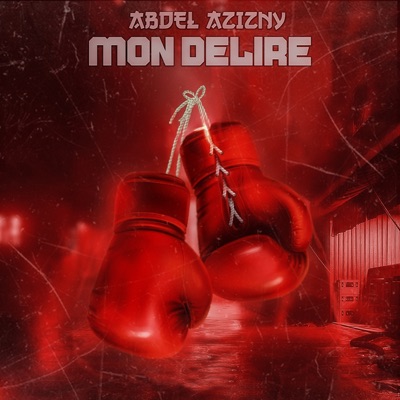 Mon délire - Single