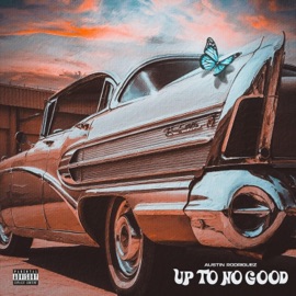 Up To No Good Austin Rodriguez