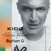 BURHAN G - Burhan G, KIDD &amp; Tobias Rahim Cover Art