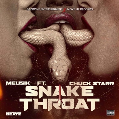 Snake throat (feat. Chuck Starr) - Single