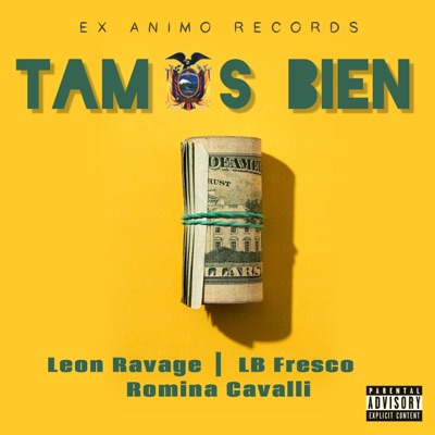 Tamos Bien (feat. LB Fresco & Romina Cavalli) - Single