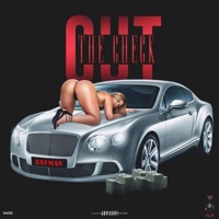 Cut the Check - Single - Zayman